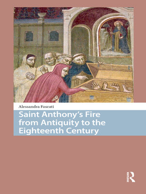 cover image of Saint Anthony's Fire from Antiquity to the Eighteenth Century